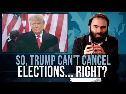 So, Donald Trump Can't Cancel Elections....... Right? - SOME MORE NEWS