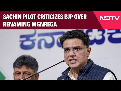 NGNREGA Renaming | Congress Leader Sachin Pilot Criticizes BJP Over Renaming MGNREGA