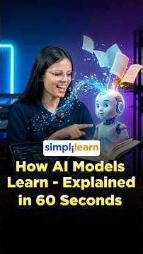 How AI Models Learn in 60 Seconds | AI Model Training | Neural Netwoks | #Shorts #simplilearn