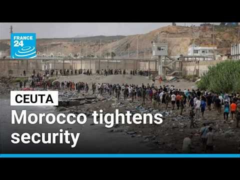 Morocco tightens security as migrants gather near Ceuta border • FRANCE 24 English