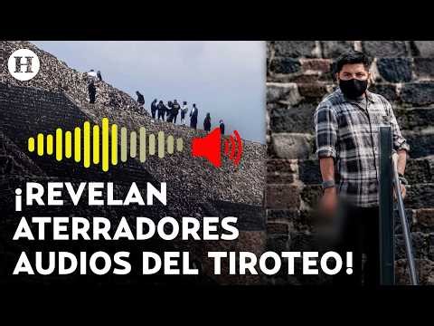 “Esto se construyó para el sacrificio” Revelan audios y videos de testigos del ataque en Teotihuacán
