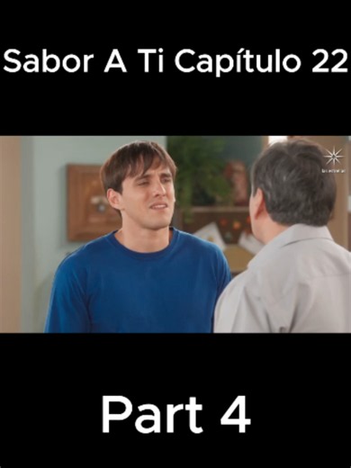 Sabor a Ti Capítulo 22 Completo