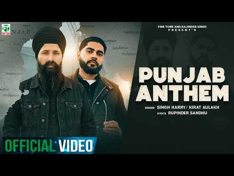 Punjab Anthem (Full Video) | Singh Harry & Kirat Aulakh | Latest Punjabi Song 2026 | Finetone Music