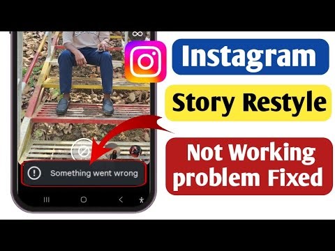 Instagram Restyle Something Went Wrong Problem Fix 2026 | Instagram Story Restyle Not Working Fix