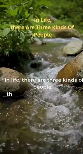 3 Types of People You’ll Meet in Life "
