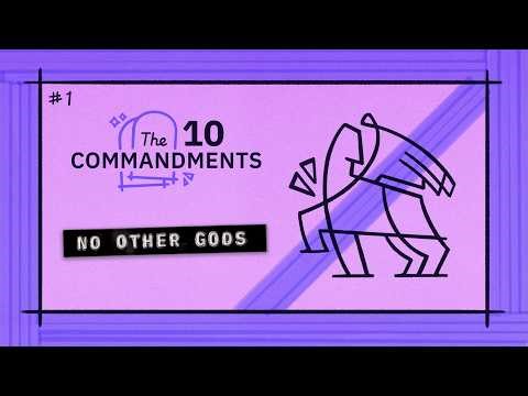 1st Commandment: No Other Gods