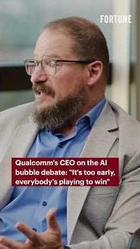 Qualcomm's CEO on AI bubble debate: "It's too early, everybody's playing to win" #AI #tech