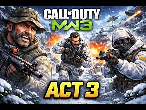 🔴 LIVE | MW3 Campaign Act 3| Raw Classic COD Gameplay (All Deaths)