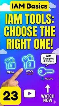 How to Choose the Right IAM Tool