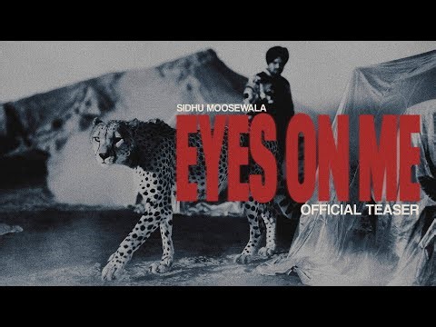 Eyes On Me (Teaser) Sidhu Moose Wala