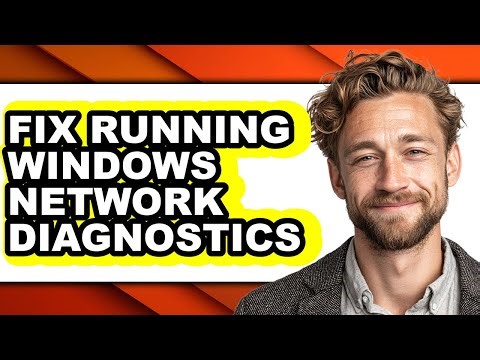 How to Fix Running Windows Network Diagnostics - Step by Step