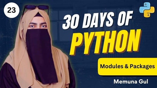 Python Modules and Packages Explained | Memuna Gul