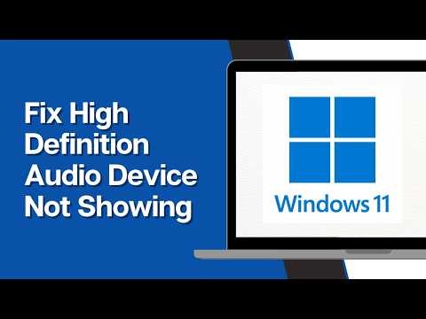 How To Fix High Definition Audio Device Not Showing (Solved 2026)