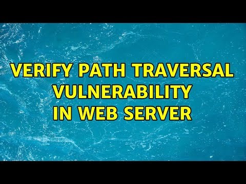 Verify path traversal vulnerability in web server (3 Solutions!!)
