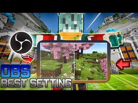 Best OBS Settings For Minecraft FPS + Quality! (No Lag + Crystal Clear)