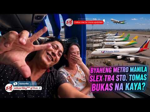 Byaheng Manila to SLEX TR4 Sto. Tomas Interchange Bukas Na Kaya!