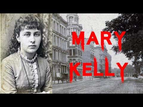 The Disturbing & Sinister Case of Mary Kelly