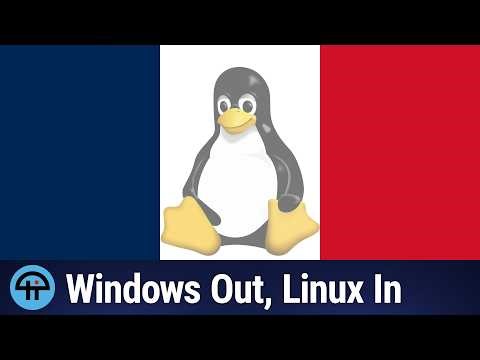 France Ditches Windows: Huge Linux Migration Announced!