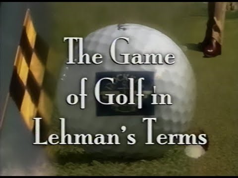 The Game of Golf in Lehman's Terms (1997)