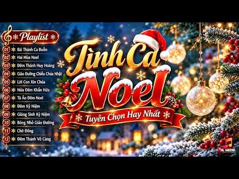 Liên Khúc Nhạc Giáng Sinh Bất Hủ - Những Bản Tình Ca Noel Hát Mãi Theo Thời Gian