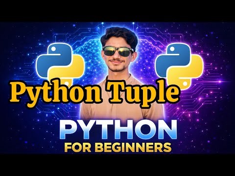 Lacture -05 about Python Tuple I explain in everything in Tuple like as it's methods and types etc.