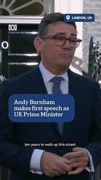 New British PM Andy Burnham vows to end years of instability | The World | ABC NEWS