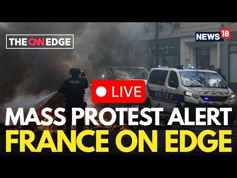 MASS PROTEST ALERT: France Braces for Fresh Unrest as Security Tightens | News18 LIVE