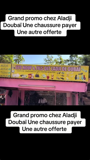 Grand promo chez Aladji Doubaï Une chaussure payer Une autre offerte