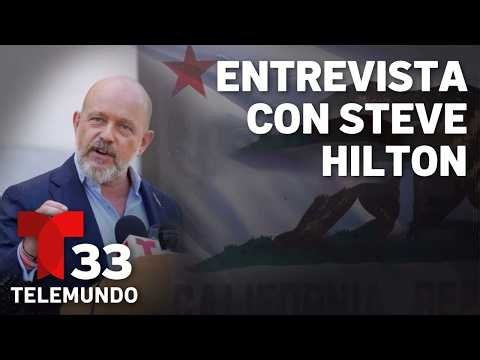 Steve Hilton habla con Telemundo California sobre su candidatura