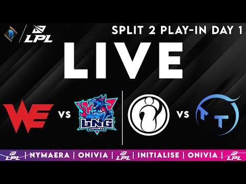 LPL 2026 Live Split 2 Play-In | LPL English with Nymaera & Initialise WE v LNG | IG v TT