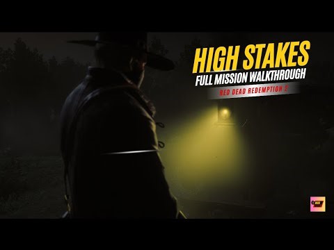 High Stakes Full Mission Walkthrough | Red Dead Redemption 2