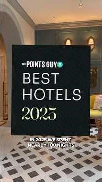 We Picked the 10 Best Hotels of 2025 — Here’s Why They Made the Cut