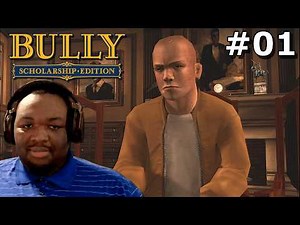 My Favorite School Simulator Game, Bully Scholarship Edition! - Bully Playthrough Part 1