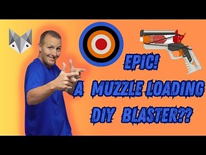 Building a Muzzloading 3D-Printed Nerf Blaster | DIY Step-by-Step Guide