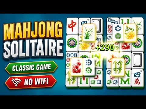 Mahjong Solitaire: Classic - Gameplay Walkthrough (No Wifi Required)
