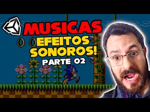 🔴[ IMPROVISANDO! ] DESAFIO do SONIC na UNITY! | Adicionando SONS ao Game! - Parte 02