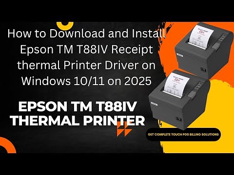 How to Download and Install Epson TM T88IV Receipt thermal Printer Driver on Windows 10/11 on 2025