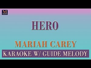 Hero - Karaoke With Guide Melody (Mariah Carey) | Karaoke Songs With Melody