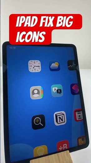 iPad Fix Big Icons Quickly