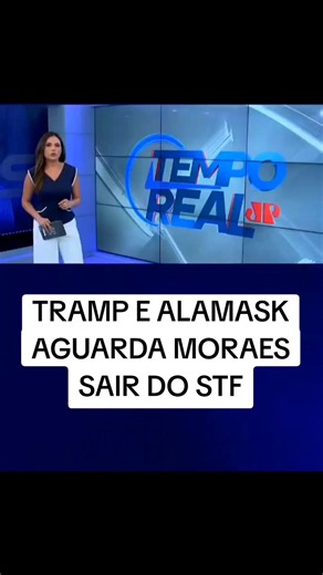 Tramp e Alamask aguardam Moraes sair do STF