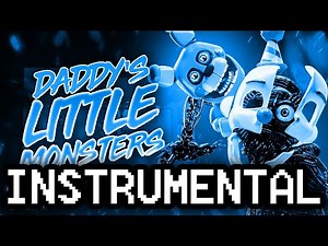 Instrumental ► FNAF Song "Daddy's Little Monsters (Acoustic)" [Official Animation]