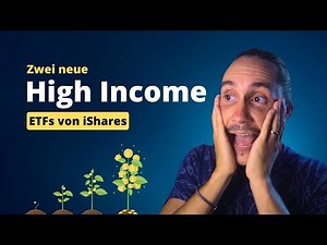 Neue High Income ETFs von iShares 💸 Wie gut sind sie?