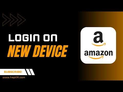 How to Login to Amazon on New Device