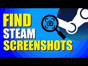 How To Find Steam Screenshots On Your Computer (Quick & Easy)