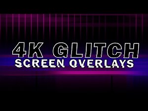 4k Glitch Screen Overlay Bundle - 30 Effects