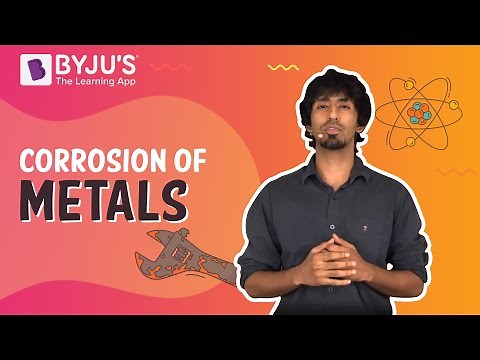 Corrosion of Metals: Class 6-10 | Learn with BYJU'S