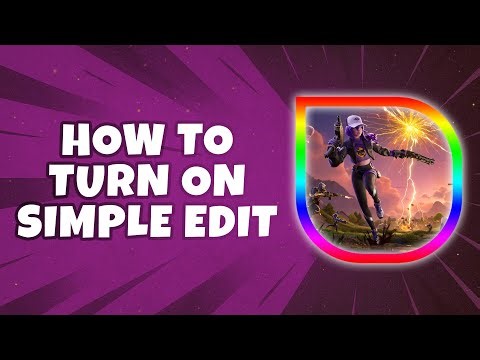 How to Turn On Simple Edit in Fortnite (Quick and Easy)