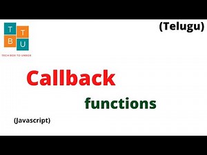 Callback Functions in Javascript in Telugu.