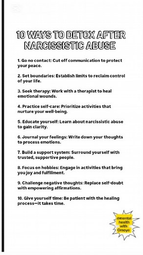 1.1K views · 122 reactions | Ten ways to detox after narcissistic abuse #mentalhealthawareness #psychologyfacts #mentalhealthmatters #mentalhealthadvocate #mentalwellness #mentalhealth | Mental health with Omoye | Facebook