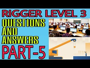 Saudi Aramco rigger level 3 question and answers, Rigger level 3 interview questions and answers,